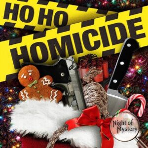 Night of Mystery | Ho Ho Homicide
