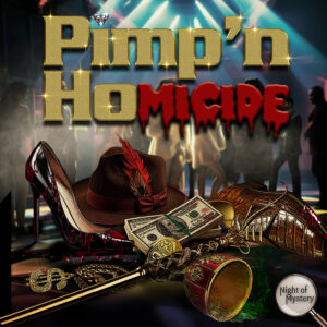 Pimp’n HOmicide